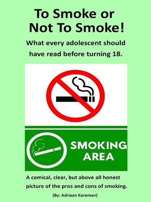 cover image of To Smoke or Not to Smoke?
